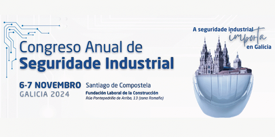 Santiago acoge la próxima semana el Congreso Anual de Seguridade Industrial