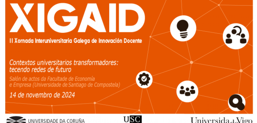 La II edición de la Xornada Interuniversitaria Galega de Innovación Docente (XIGAID) reúne a docentes de Galicia para impulsar la innovación en la educación universitaria
