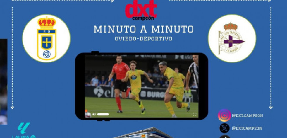 En Directo: Oviedo-Deportivo