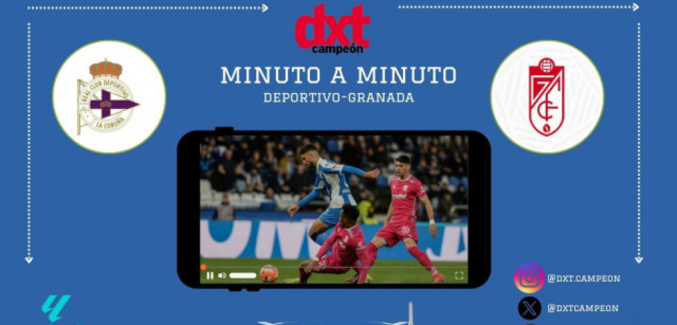 En Directo: Deportivo-Granada